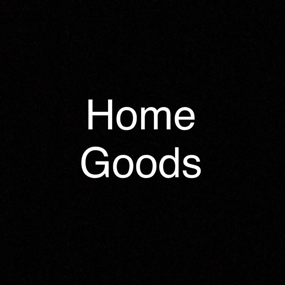Home goods